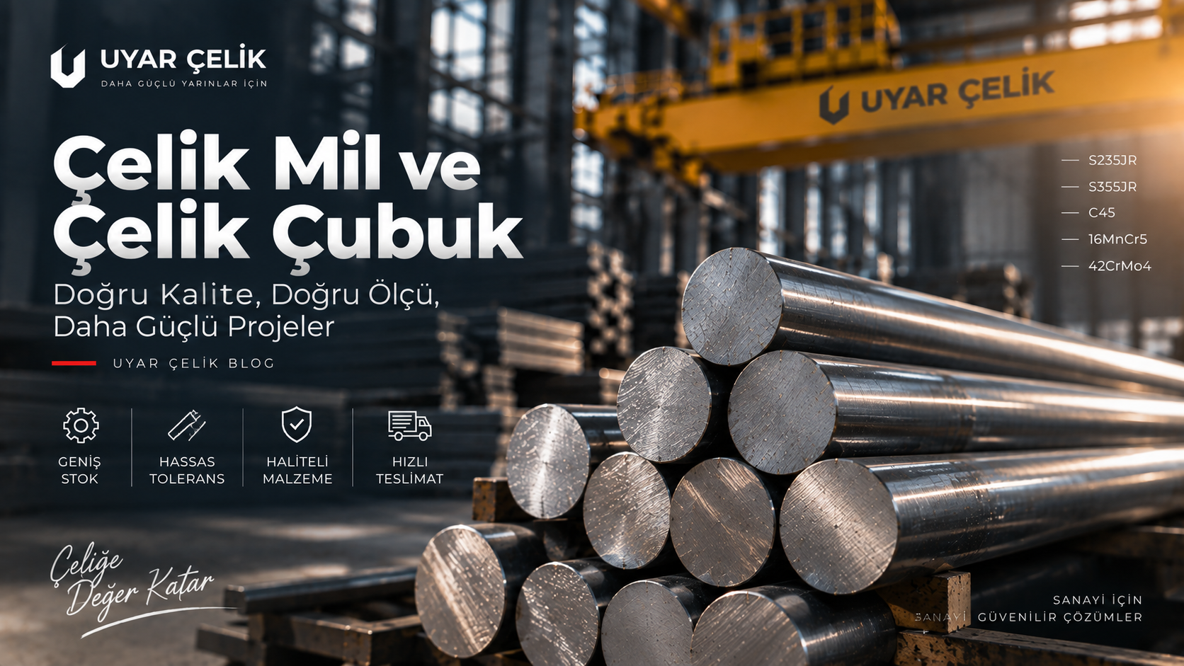 Çelik Mil ve Çelik Çubuk